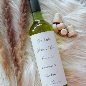 Weinflaschenetikett "Der beste Wein ist der, den wir zusammen trinken.“
