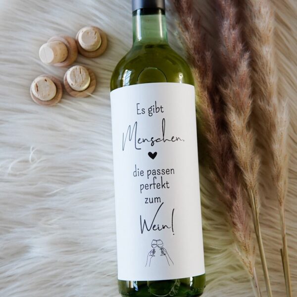 Weinflaschenetikett "Es gibt Menschen, die passen perfekt zum Wein“